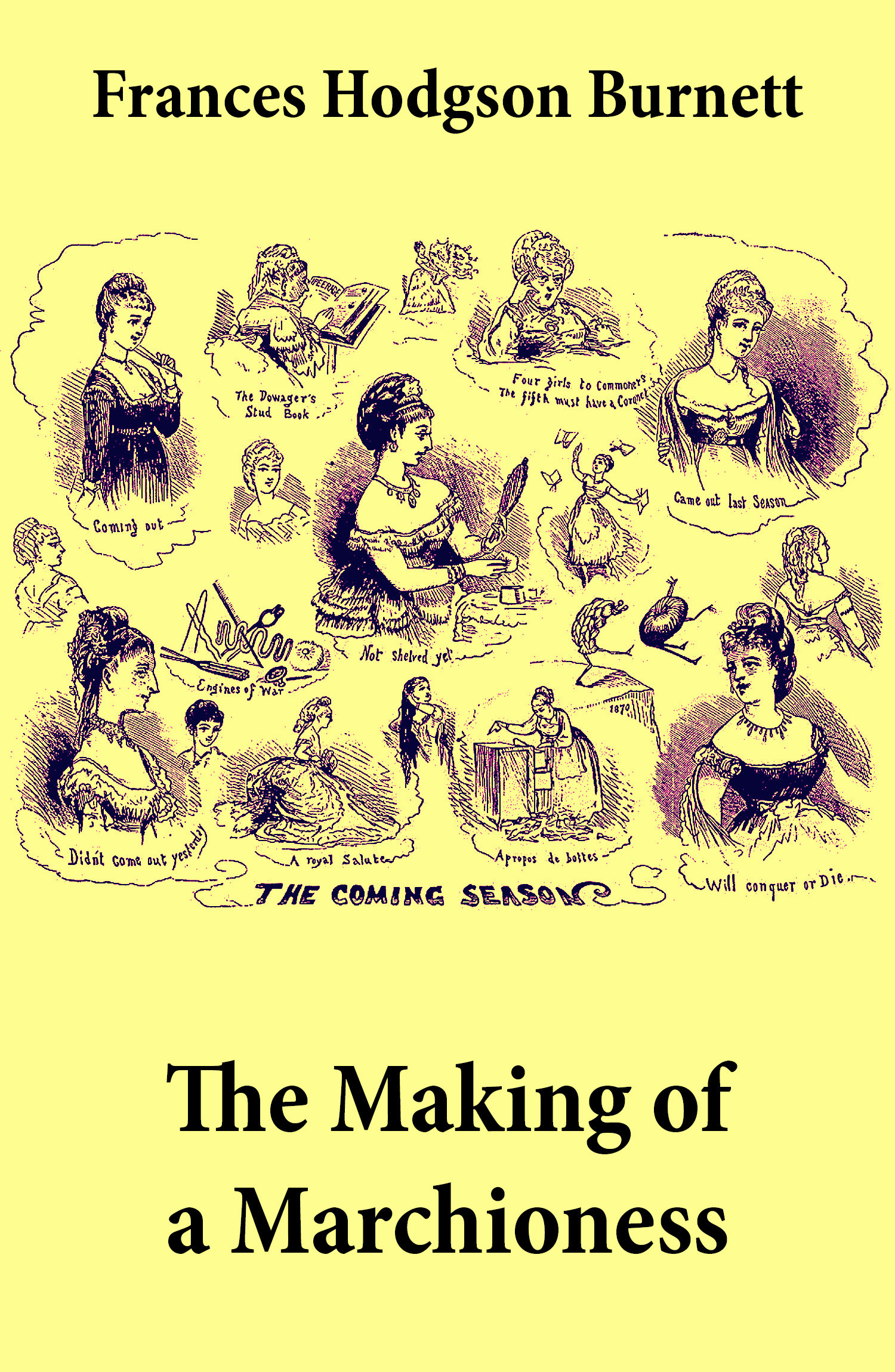 ebook cover of The Making of a Marchioness (Emily Fox-Seton, Complete), by Burnett Frances Hodgson