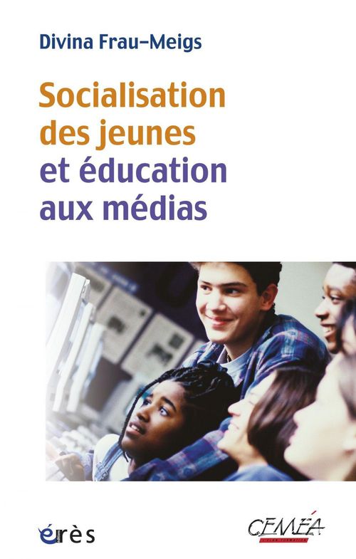 Couverture ebook de Socialisation des jeunes et éducation aux médias, de Divina Frau-meigs