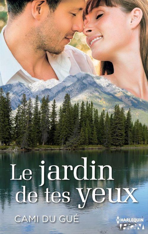 Couverture ebook de Le jardin de tes yeux, de Cami Du Gue