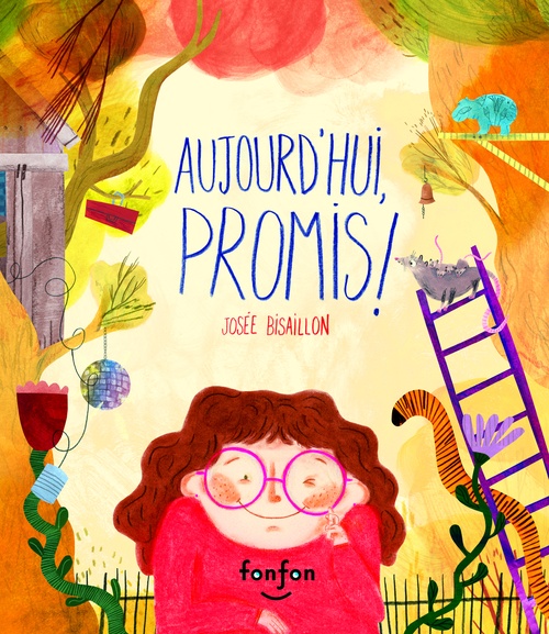 ebook cover of Aujourd'hui, promis!, by Josée Bisaillon