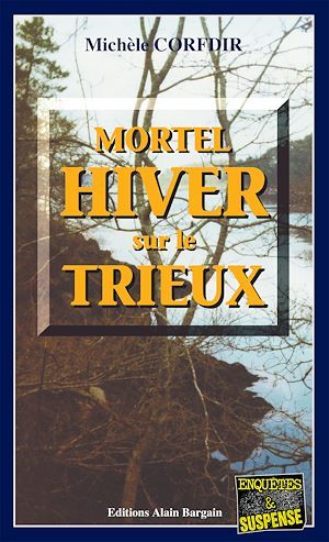 Couverture ebook de Mortel hiver sur le Trieux, de Michèle Corfdir
