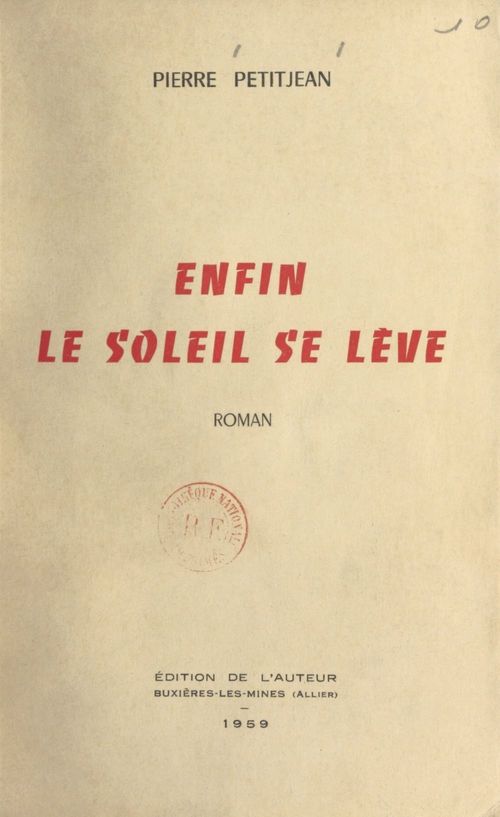 Couverture ebook de Enfin le soleil se lève, de Pierre Petitjean