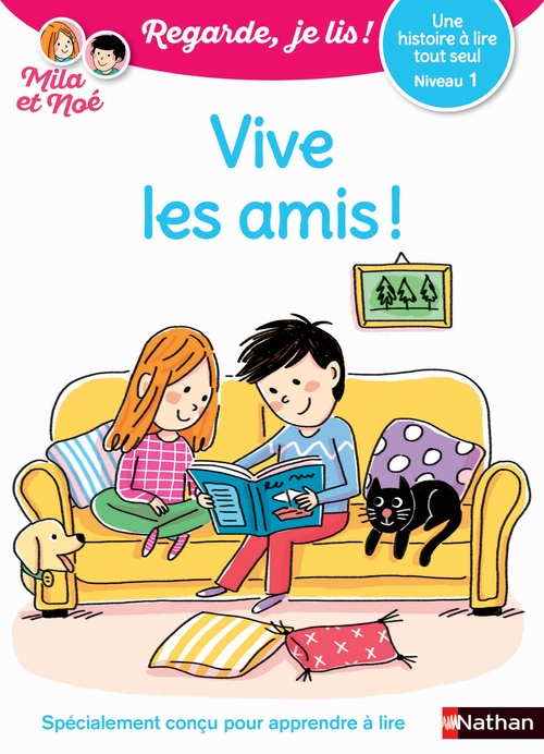 ebook cover of Vive les amis ! - Niveau 1 Regarde, je lis !, by Eric Battut, Olivia Cosneau, Marion Piffaretti