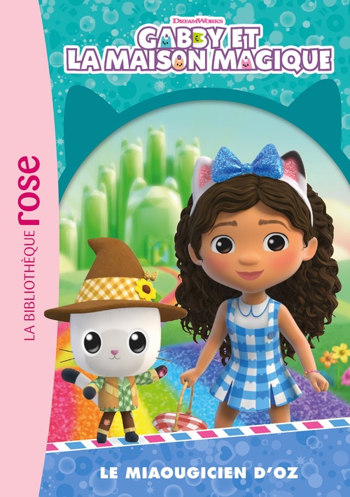 ebook cover of Gabby et la maison magique, Tome 09 - Le Miaougicien d'Oz, by Universal Studios