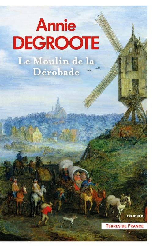ebook cover of Le Moulin de la Dérobade, by Annie Degroote