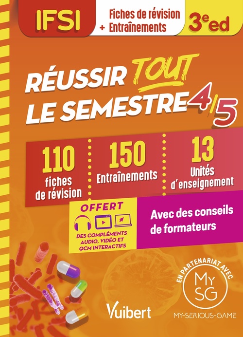 Couverture ebook de Réussir tout le semestre 4 et 5 - IFSI, de Danièle Augendre, Anne Barrau, Anne Besnier, Karine Bréhaux, Florence Couderc, Ghislaine Drouet, Anne-Laure Kieffer, Ali