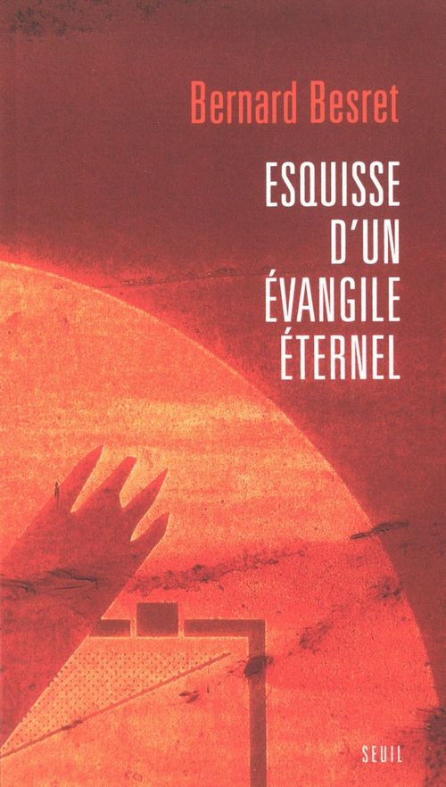 Couverture ebook de Esquisse d'un Evangile éternel, de Bernard Besret