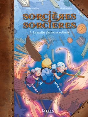 ebook cover of Sorcières Sorcières BD T03, by Joris Chamblain, Lucile Thibaudier