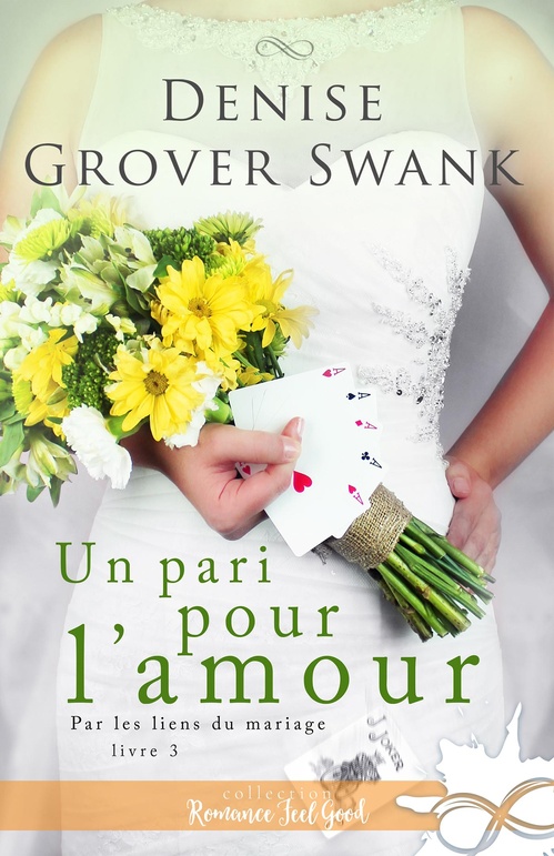 ebook cover of Un pari pour l´amour, by Denise Grover Swank