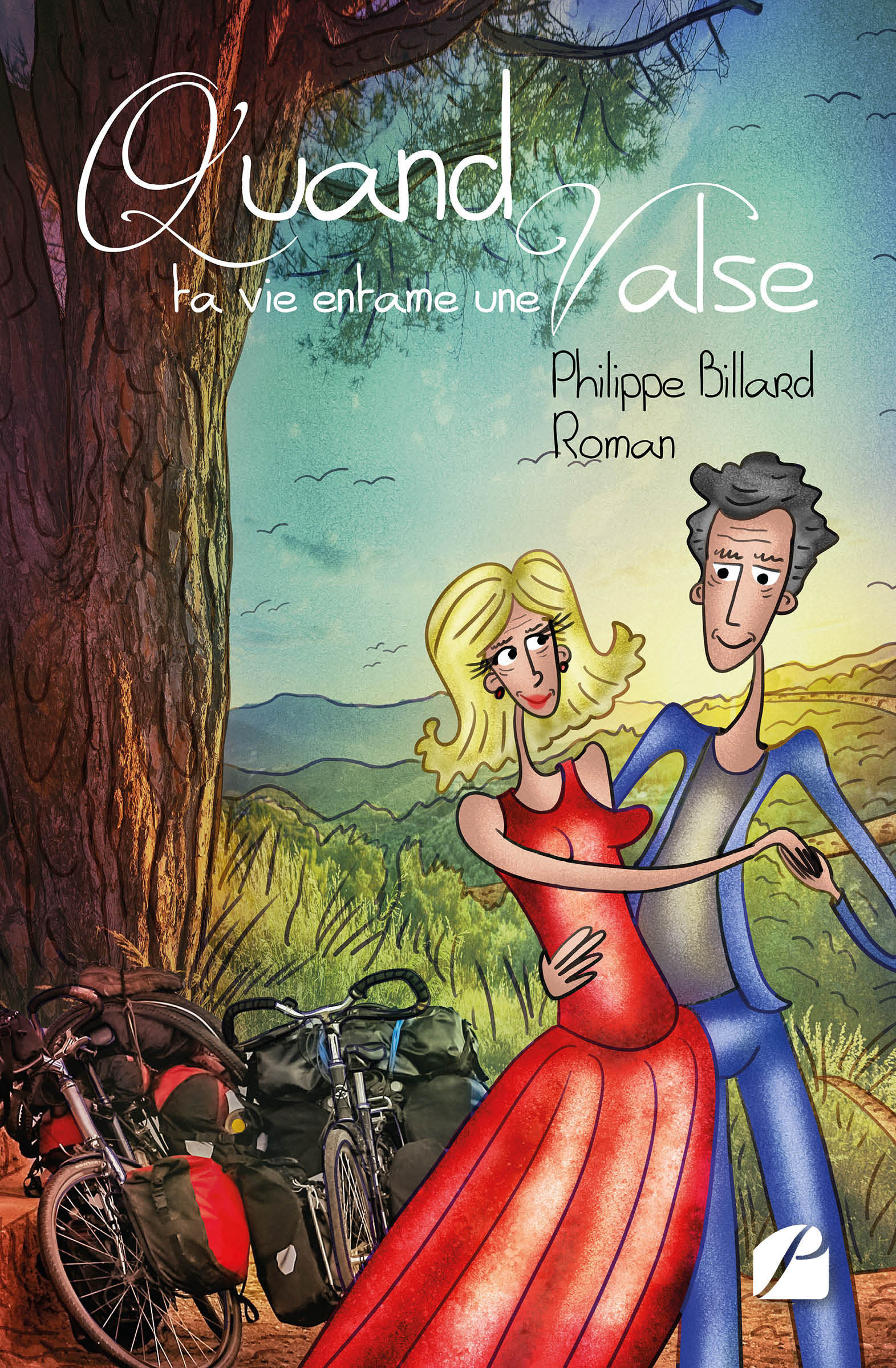 Couverture ebook de Quand ta vie entame une valse, de Philippe Billard