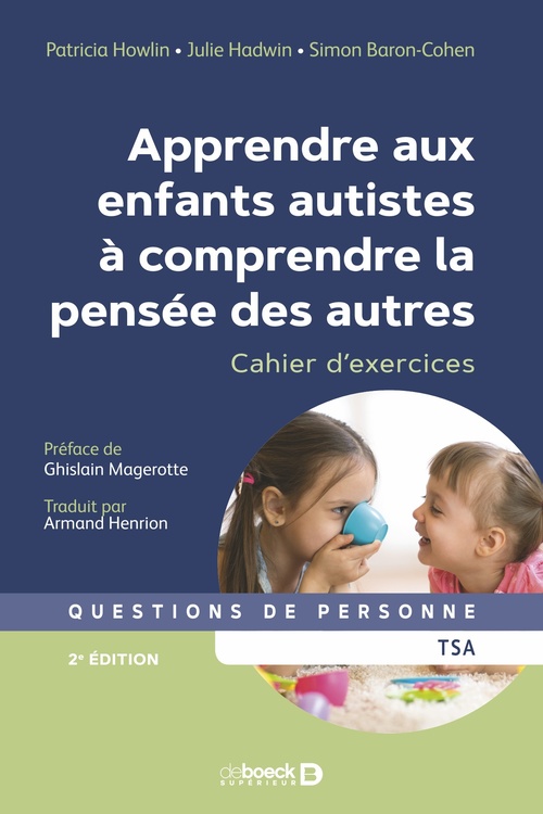 ebook cover of Apprendre aux enfants autistes à comprendre la pensée des autres, by Patricia Howlin, Julie Hadwin, Simon Baron-Cohen