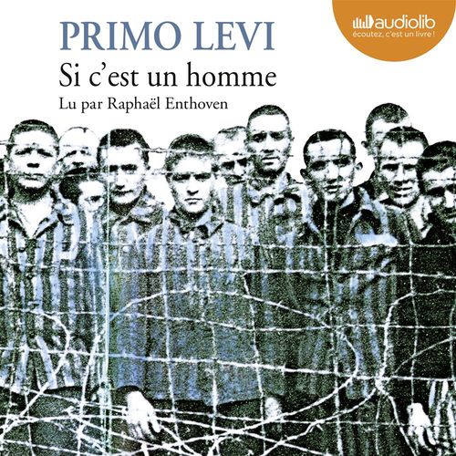 audiobook cover of Si c'est un homme, by Primo Levi