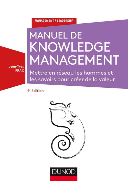 ebook cover of Manuel de Knowledge Management - 4e éd., by Jean-Yves Prax
