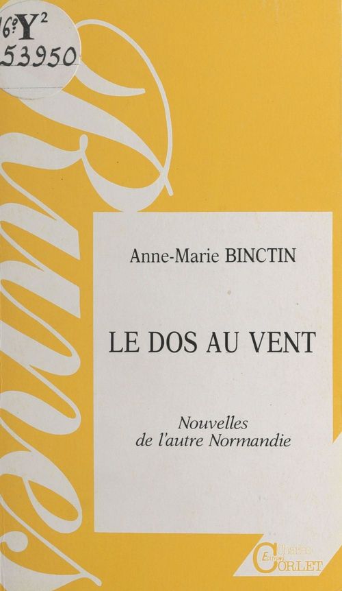Couverture ebook de Le dos au vent : nouvelles de l'autre Normandie, de Anne-Marie Binctin