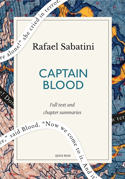 Couverture ebook de Captain Blood: A Quick Read edition, de Quick Read, Rafael Sabatini