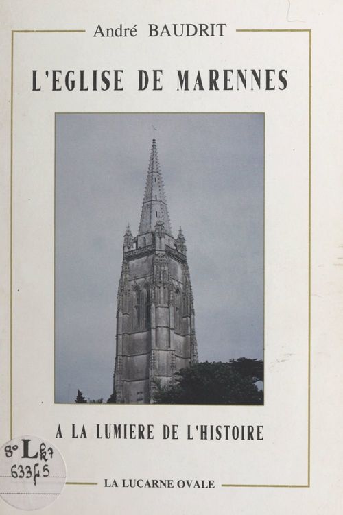 Couverture ebook de L'église de Marennes à la lumière de l'Histoire, de Andre Baudrit