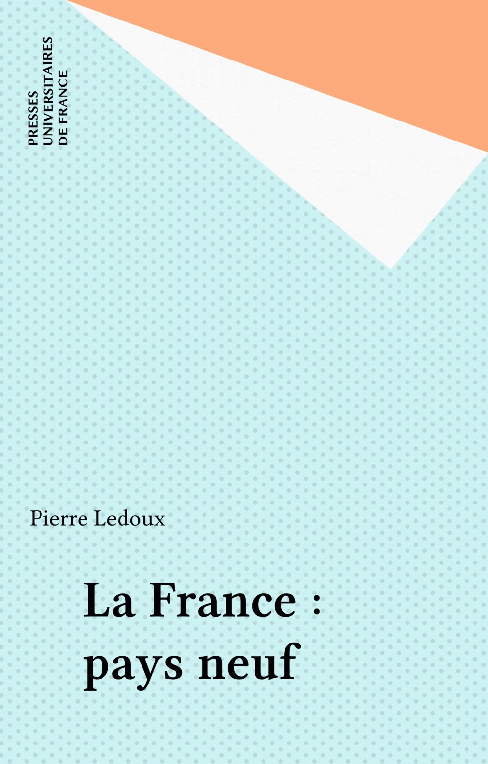 ebook cover of La France : pays neuf, by