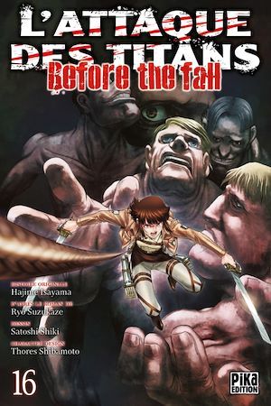 Couverture ebook de L'Attaque des Titans - Before the Fall T16, de Ryô Suzukaze, Satoshi Shiki