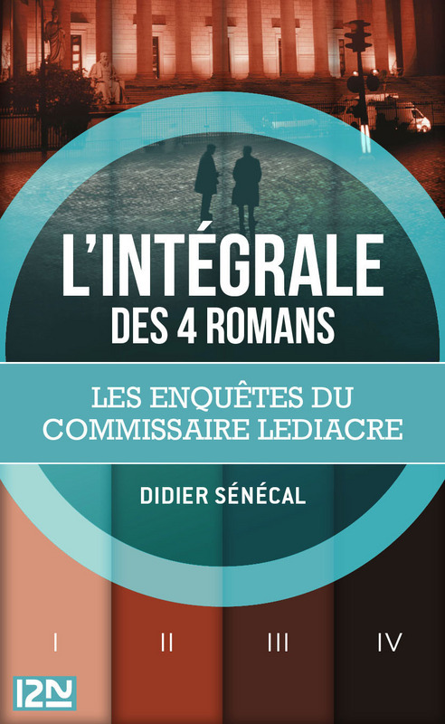ebook cover of Les enquêtes du commissaire Lediacre - L'intégrale, by Didier Sénécal