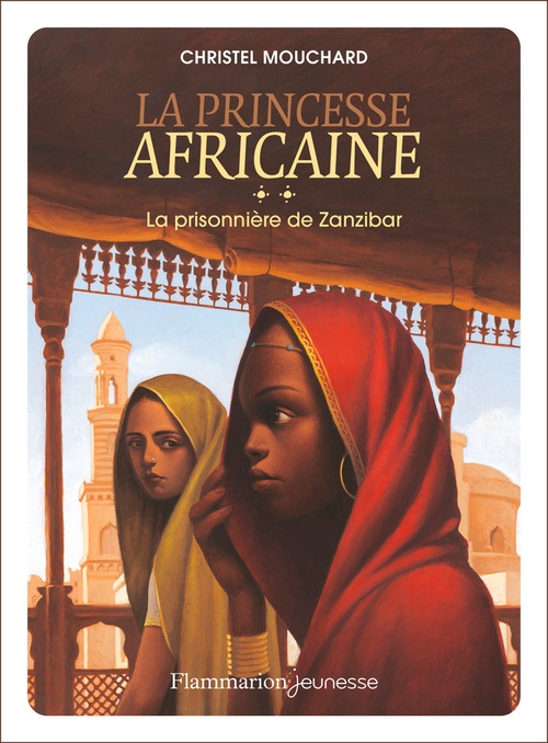 ebook cover of La princesse africaine (Tome 2) - La prisonnière de Zanzibar, by Christel Mouchard
