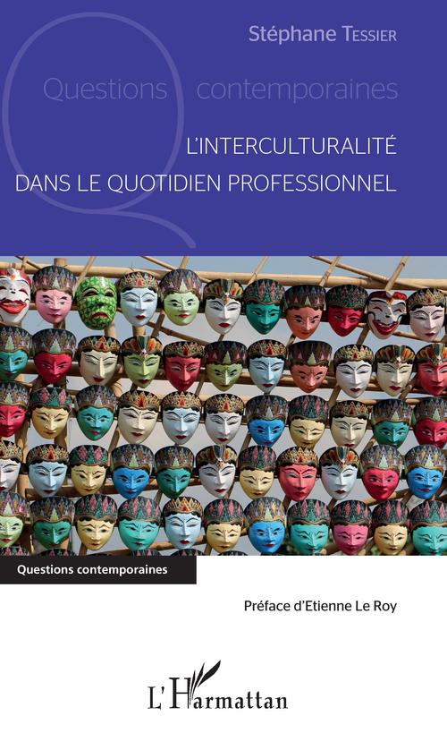 Couverture ebook de L'interculturalité dans le quotidien professionnel, de Stéphane Tessier