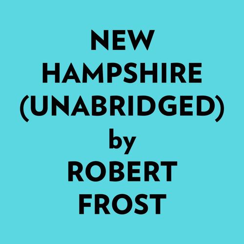 Couverture audiobook de New Hampshire (Unabridged), de Robert Frost