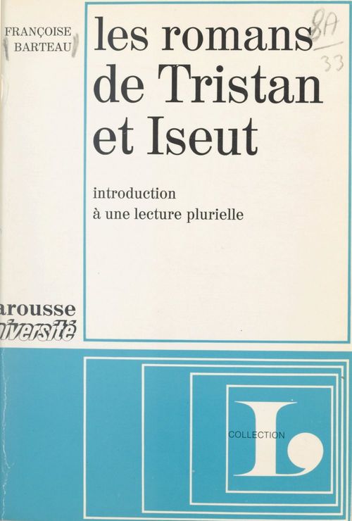 ebook cover of Les romans de Tristan et Iseut, by Francoise Barteau