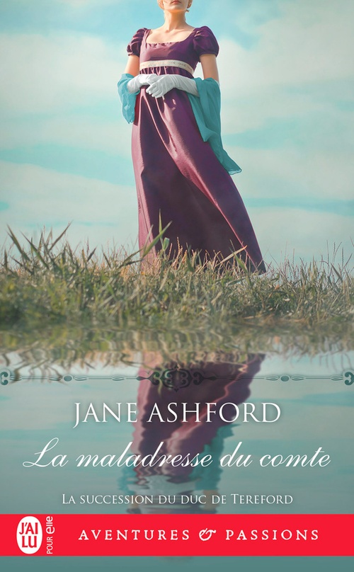 ebook cover of La succession du duc de Tereford (Tome 3) - La maladresse du comte, by Jane Ashford