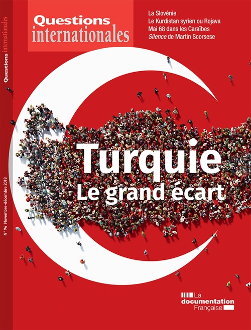 ebook cover of Questions internationales : Turquie, le grand écart - n°94, by Revue Questions Internationales