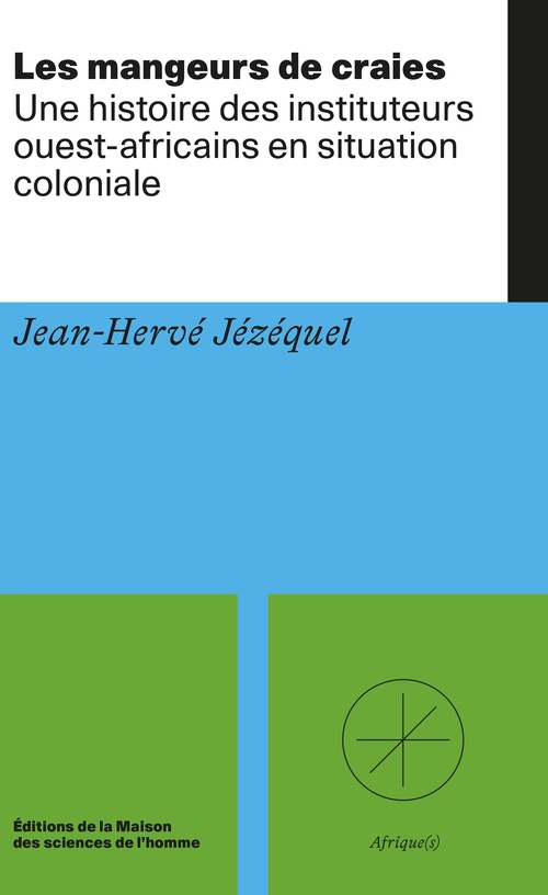 ebook cover of Les mangeurs de craies, by Jean-Hervé Jézéquel