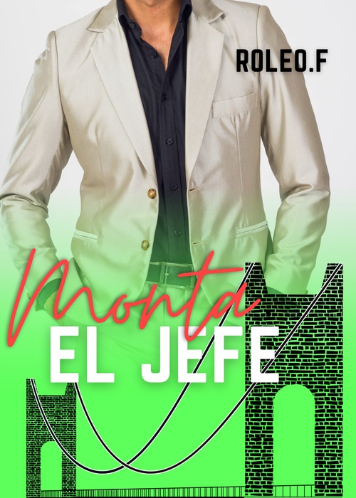 Couverture ebook de Monta el jefe, de Roleo.F