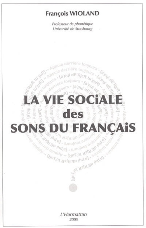 Couverture ebook de La vie sociale des sons du français, de Odette Laplaze-estorgues