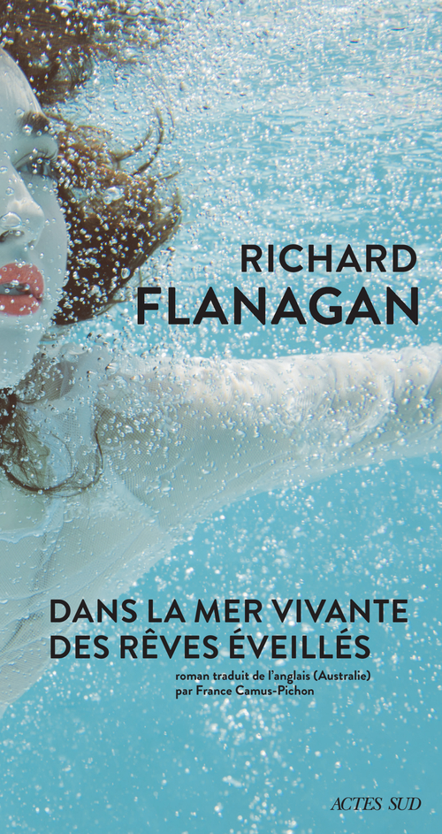 Couverture ebook de Dans la mer vivante des rêves éveillés, de Richard Flanagan
