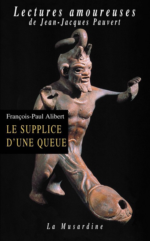 Couverture ebook de Le supplice d'une queue, de François-Paul Alibert