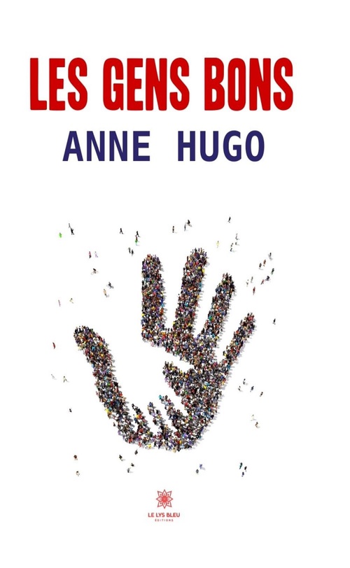 Couverture ebook de Les gens bons, de Anne Hugo