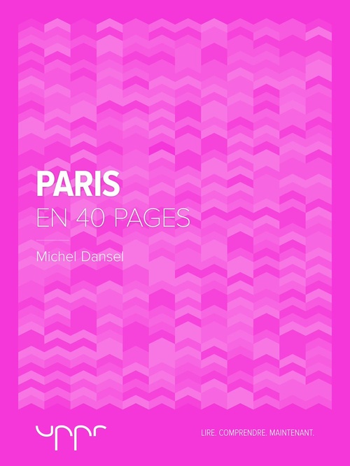 Couverture ebook de Promenade dans Paris - En 40 pages, de Michel Dansel