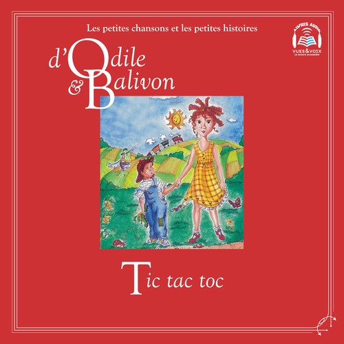 audiobook cover of Odile et Balivon : Tic tac toc, by Yvon Rioux