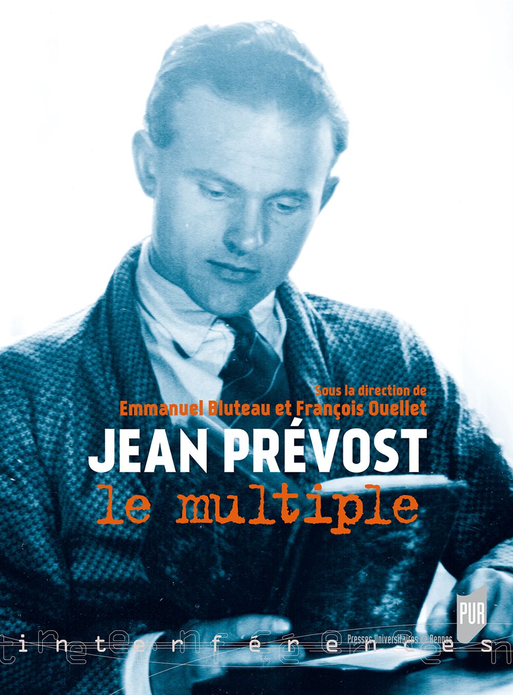 ebook cover of Jean Prévost le multiple, by Emmanuel Bluteau, François Ouellet