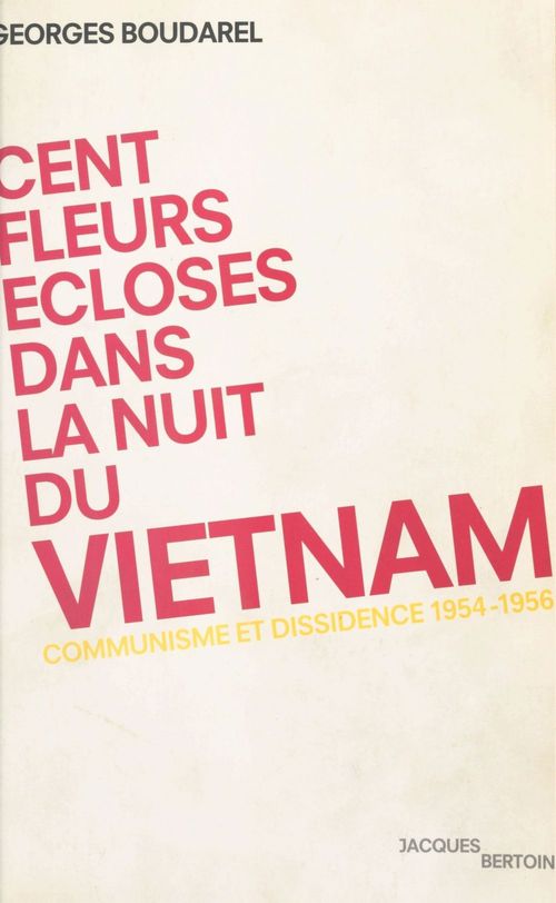 Couverture ebook de Cent fleurs écloses dans la nuit du Vietnam, de Georges Boudarel