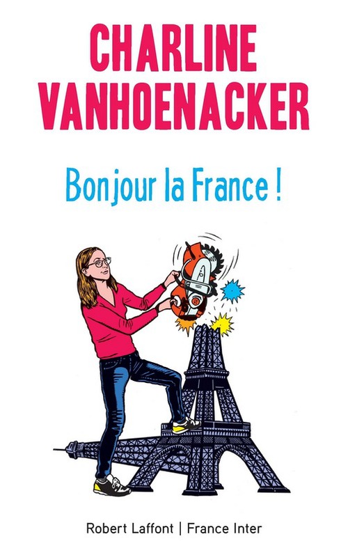 Couverture ebook de Bonjour la France !, de Charline Vanhoenacker