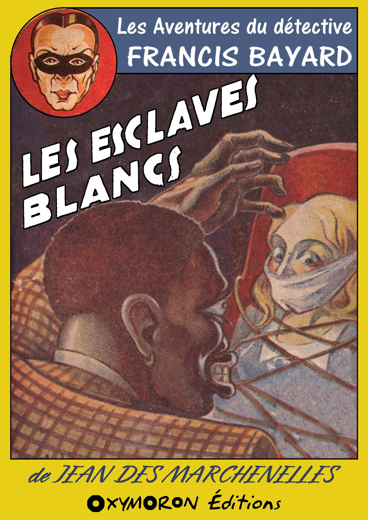 ebook cover of Les esclaves blancs, by Jean des Marchenelles