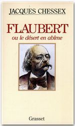 Couverture ebook de Flaubert ou le désert en abîme, de Jacques Chessex