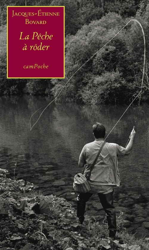Couverture ebook de La Pêche à rôder, de Bovard Jacques-Etien