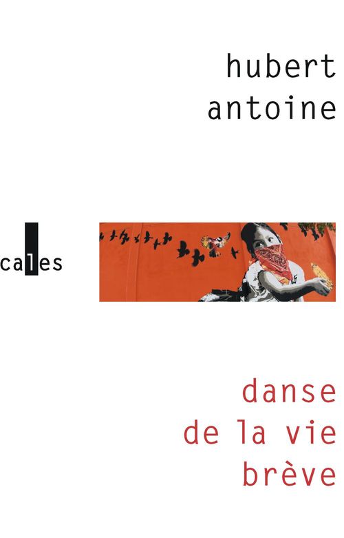 Couverture ebook de Danse de la vie brève, de Hubert Antoine