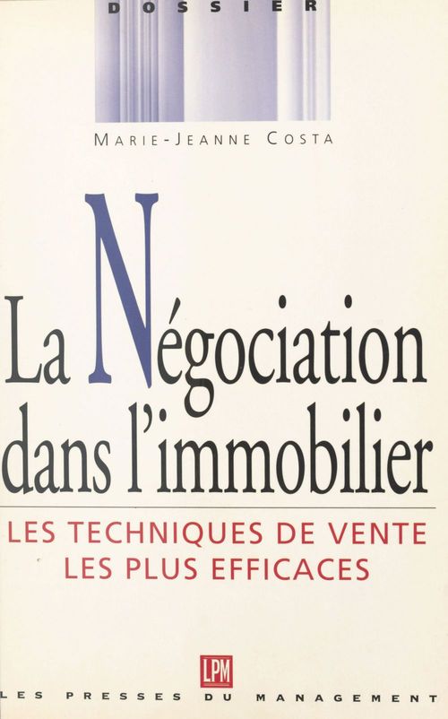 Couverture ebook de La négociation dans l'immobilier, de Collectif