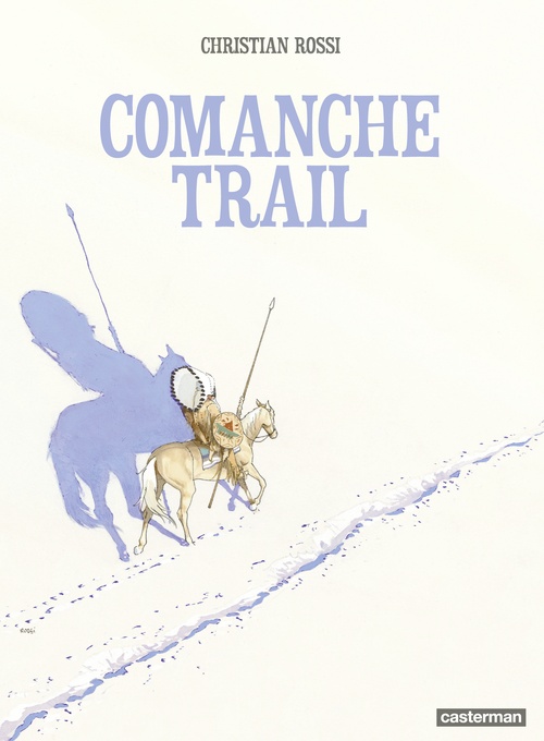 ebook cover of Comanche Trail, by Christian Rossi