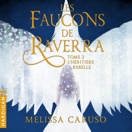 audiobook cover of L'Héritière rebelle, by Melissa Caruso
