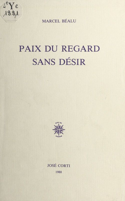 Couverture ebook de Paix du regard sans désir, de Marcel Béalu