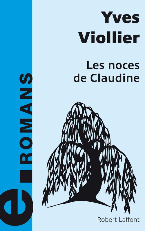 Couverture ebook de Les noces de Claudine - e-romans, de Yves Viollier