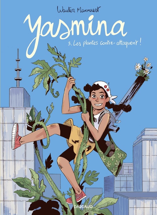 Couverture ebook de Yasmina - Tome 3 - Les plantes contre-attaquent !, de Wauter Mannaert